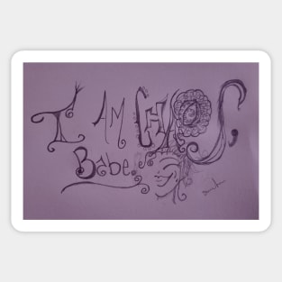 Forwardly, I am Chaos, Babe. Sticker